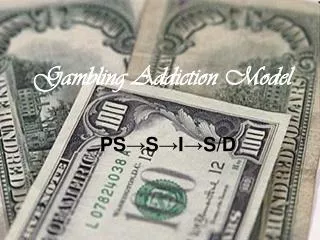 Gambling Addiction Model