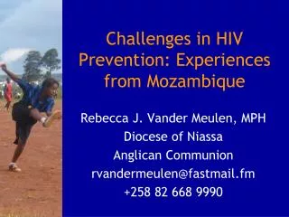 Challenges in HIV Prevention: Experiences from Mozambique