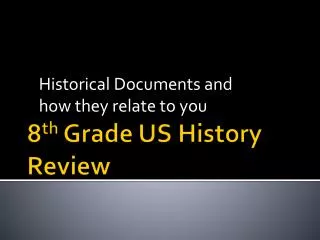 8 th Grade US History Review