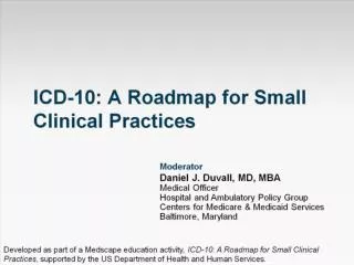 ICD-10: A Roadmap for Small Clinical Practices