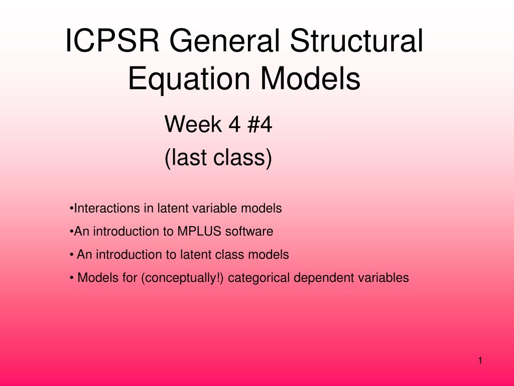 PPT - ICPSR General Structural Equation Models PowerPoint Presentation ...