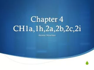 Chapter 4 CH1a,1h,2a,2b,2c,2i