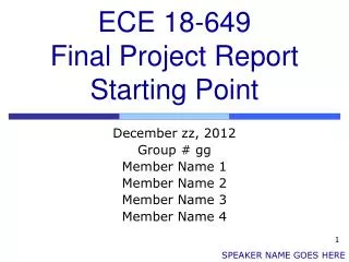 ECE 18-649 Final Project Report Starting Point
