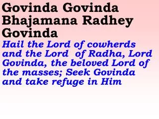 Old 572_New 674 Govinda Govinda Bhajamana Radhey Govinda