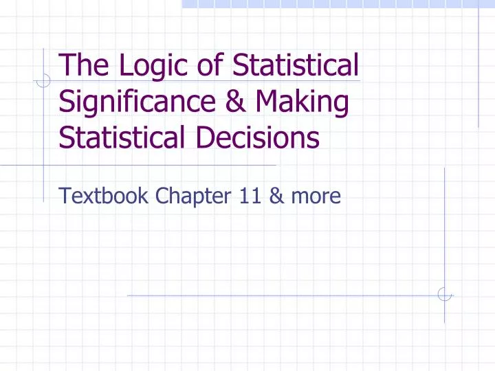 the logic of statistical significance making statistical decisions