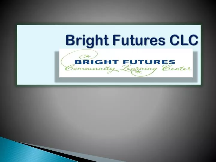 bright futures clc
