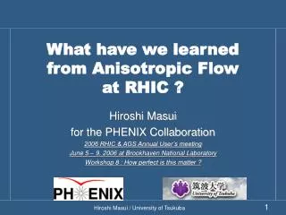 What have we learned from Anisotropic Flow at RHIC ?