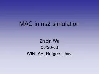 MAC in ns2 simulation