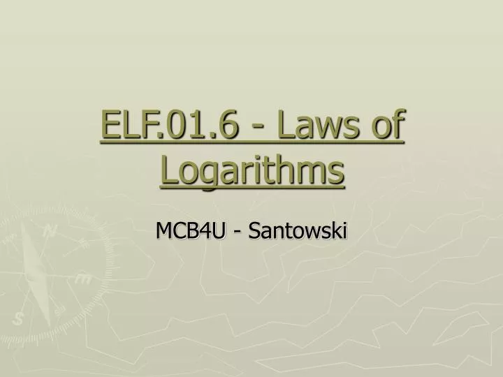 elf 01 6 laws of logarithms