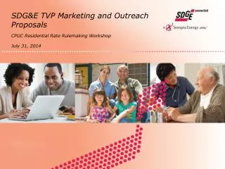 SDG&amp;E TVP Marketing and Outreach Proposals