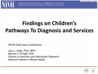 Findings on Children’s Pathways To Diagnosis and Services