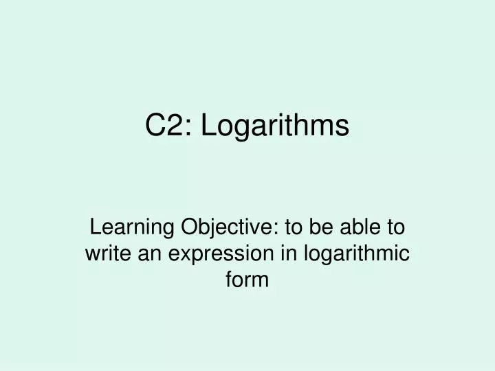 c2 logarithms