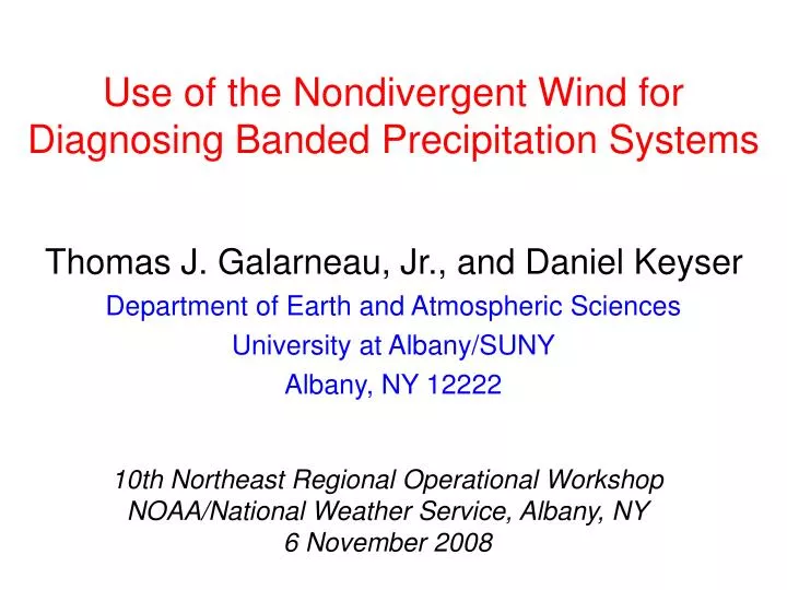 use of the nondivergent wind for diagnosing banded precipitation systems