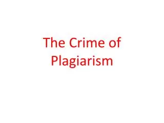 The Crime of Plagiarism