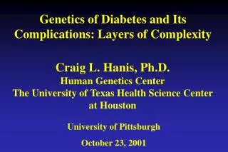 Genetics of Diabetes and Its Complications: Layers of Complexity