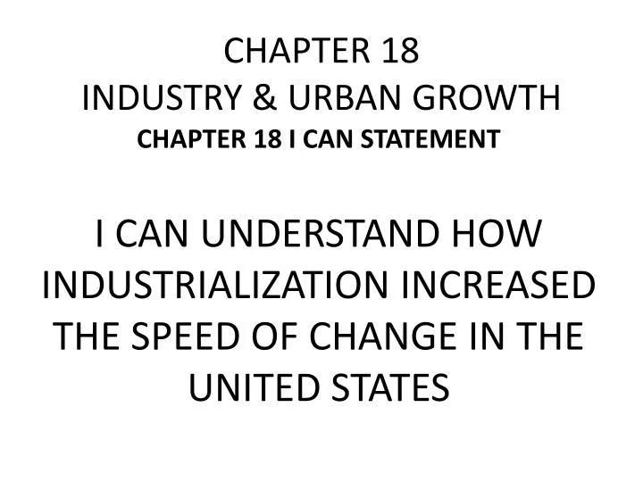 chapter 18 industry urban growth