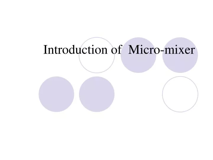 introduction of micro mixer