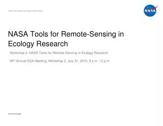 NASA Tools for Remote-Sensing in Ecology Research
