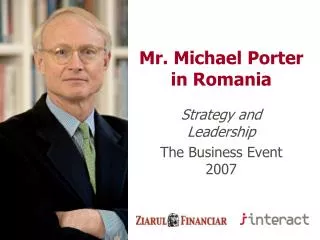 Mr. Michael Porter in Romania