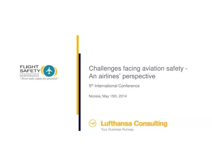 challenges facing aviation safety an airlines perspective