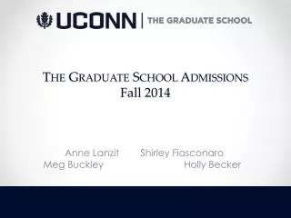 The Graduate School Admissions Fall 2014