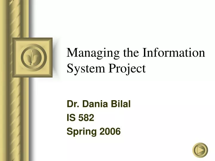 managing the information system project
