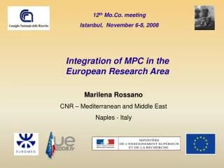 12 th Mo.Co. meeting Istanbul, November 6-8, 2008