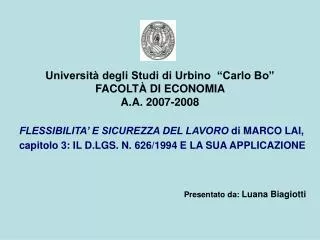 Università degli Studi di Urbino “Carlo Bo” FACOLTÀ DI ECONOMIA A.A. 2007-2008