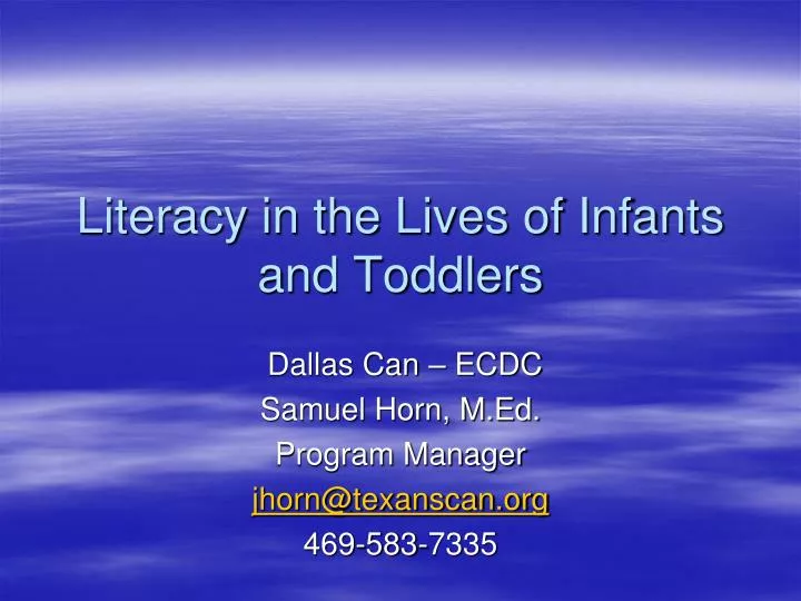 literacy in the lives of infants and toddlers