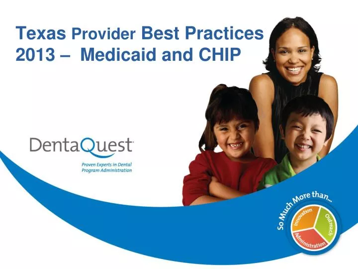 texas provider best practices 2013 medicaid and chip