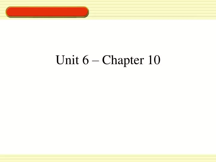 unit 6 chapter 10