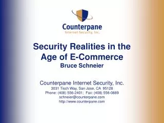 Security Realities in the Age of E-Commerce Bruce Schneier