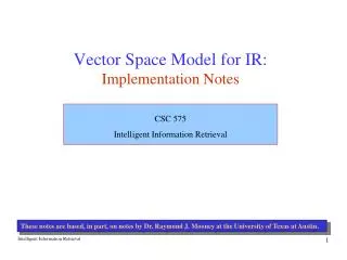 Vector Space Model for IR: Implementation Notes