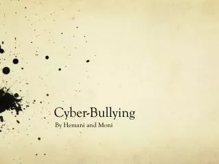 Cyber-Bullying