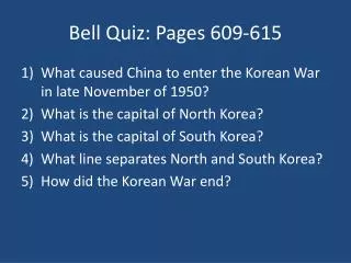 Bell Quiz: Pages 609-615
