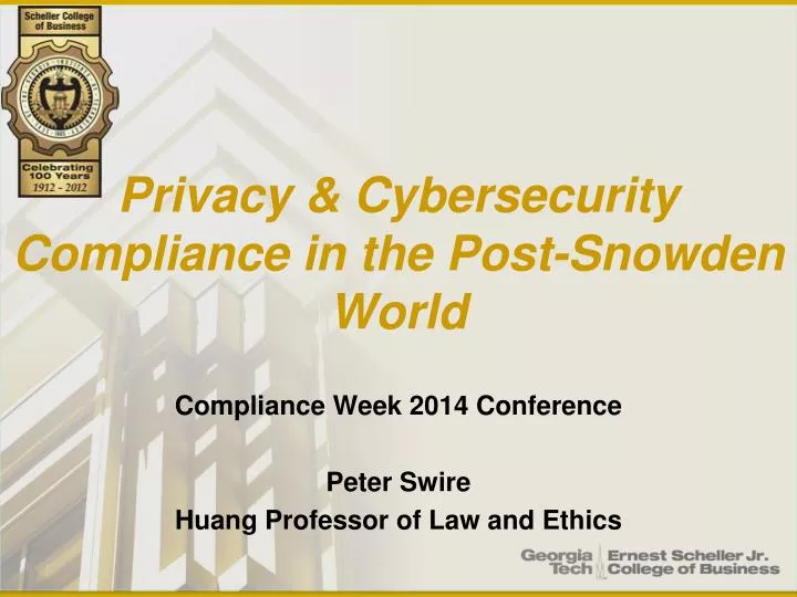 privacy cybersecurity compliance in the post snowden world
