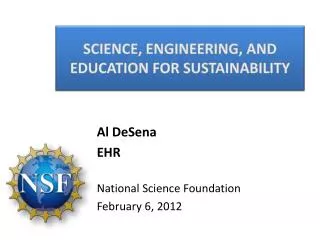 Science, Engineering, and Education for Sustainability