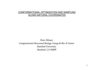 CONFORMATIONAL OPTIMIZATION AND SAMPLING ALONG NATURAL COORDINATES