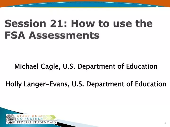 session 21 how to use the fsa assessments
