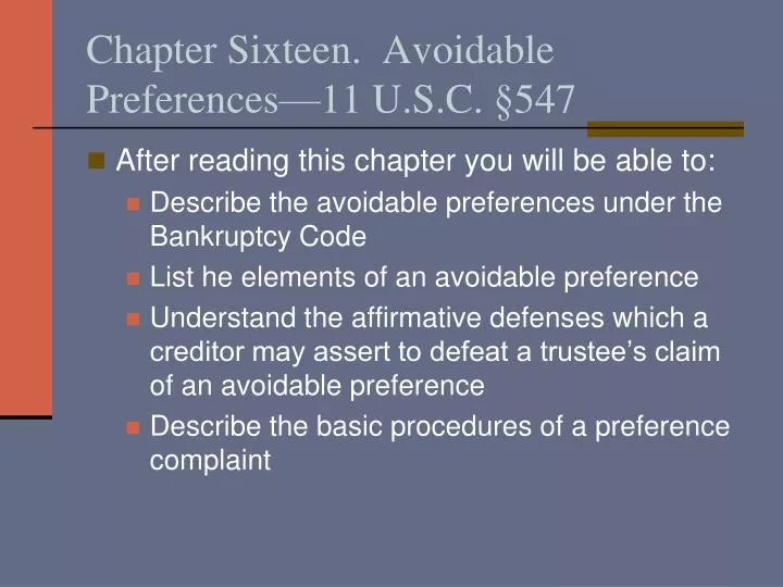 chapter sixteen avoidable preferences 11 u s c 547