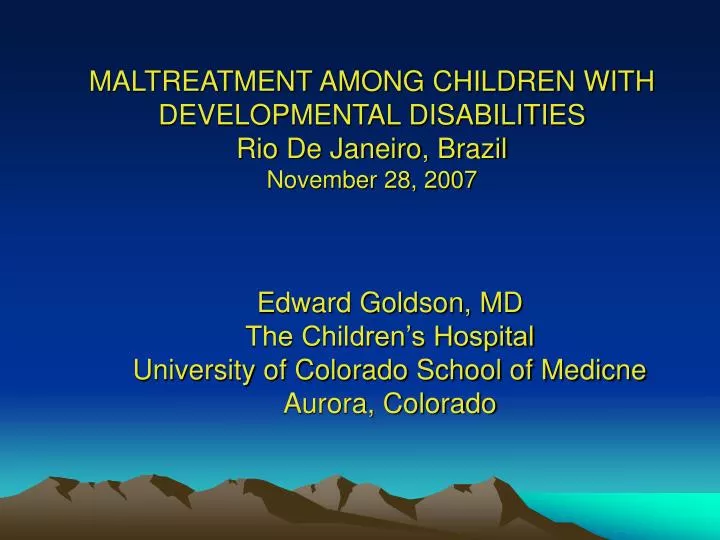 maltreatment among children with developmental disabilities rio de janeiro brazil november 28 2007