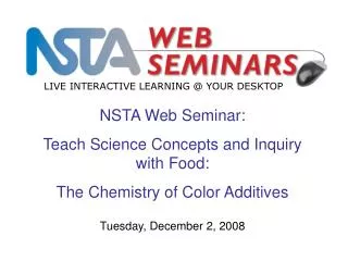 NSTA Web Seminar: Teach Science Concepts and Inquiry with Food: