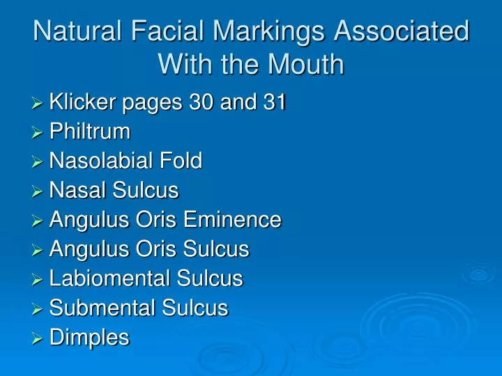 natural facial markings associated with the mouth