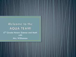 Welcome to the AQUA TEAM!