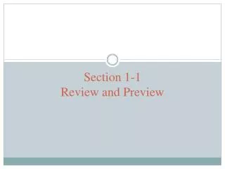 Section 1-1 Review and Preview