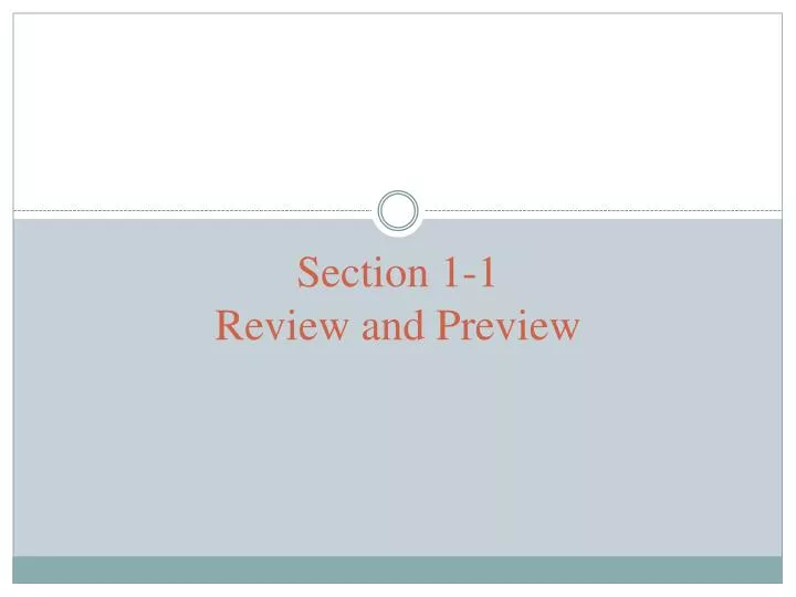 section 1 1 review and preview