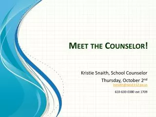 Meet the Counselor!