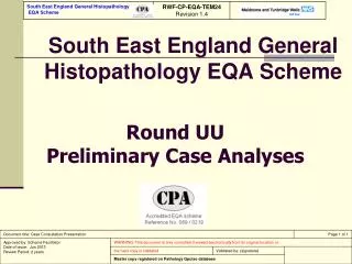 South East England General Histopathology EQA Scheme