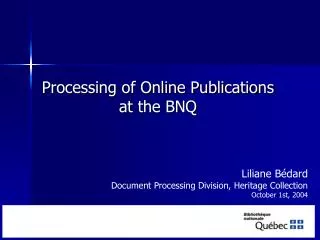 Processing of Online Publications at the BNQ