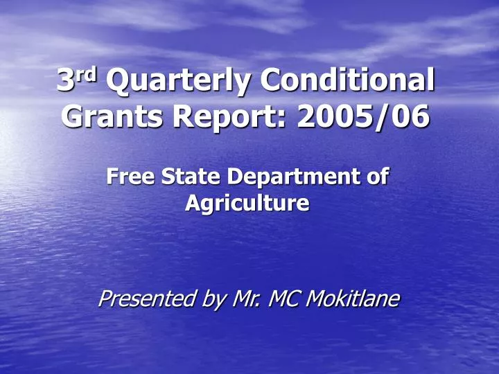 3 rd quarterly conditional grants report 2005 06